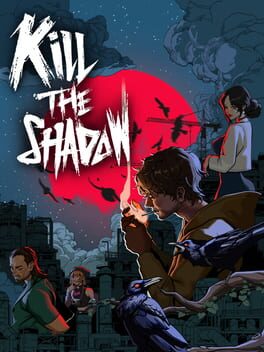 Jaquette de Kill The Shadow