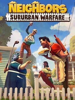 Jaquette de Neighbors: Suburban Warfare