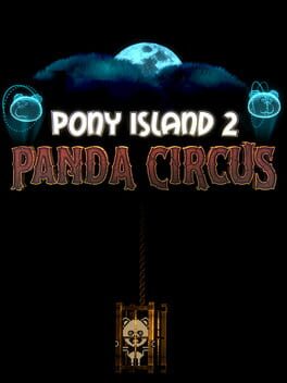 Jaquette de Pony Island 2: Panda Circus